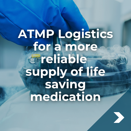 ATMP Logistics for a more reliable supply of life saving medication